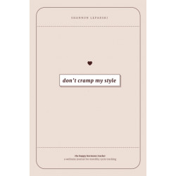 The Happy Hormone Tracker: A Women's Wellness Journal for Tracking Monthly Cycles and Balancing Hormones