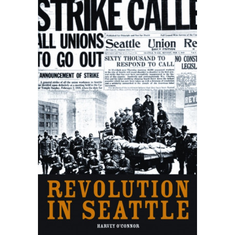 Revolution In Seattle: A Memoir