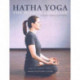 Hatha Yoga: the Hidden Language: Symbols Secrets and Metaphors