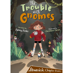 The Trouble with Gnomes: (Brown Chapter Reader)