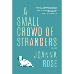 A Small Crowd of Strangers