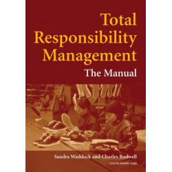 Total Responsibility Management: The Manual