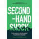 Second-Hand Shock: Surviving & Overcoming Vicarious Trauma