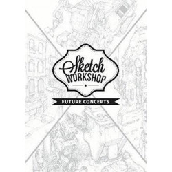 Sketch Workshop: Future Concepts: Future Concepts