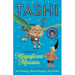 The Book of Magnificent Monsters: Tashi Collection 2