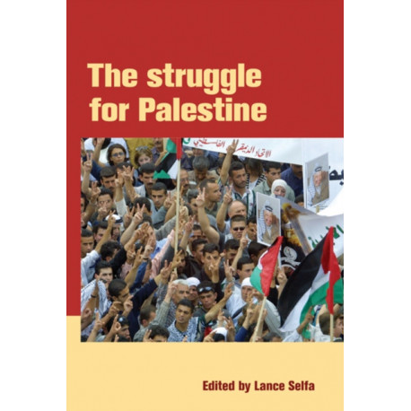 The Struggle For Palestine