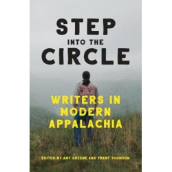 Step into the Circle: Writers in Modern Appalachia