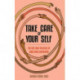 Take Care of Your Self: The Art and Cultures of Care and Liberation