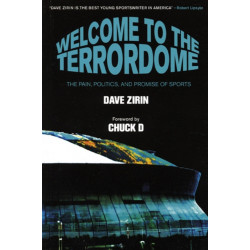 Welcome To The Terrordome: The Pain, Politics, and Promise of Sports