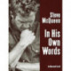 Steve McQueen: In His Own Words