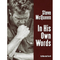 Steve McQueen: In His Own Words
