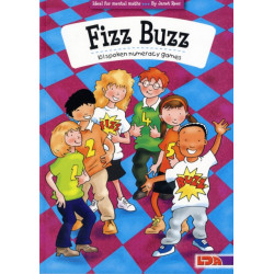 Fizz Buzz: 101 Spoken Numeracy Games - Ideal for Mental Maths