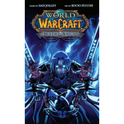 World of Warcraft: Death Knight: Blizzard Legends