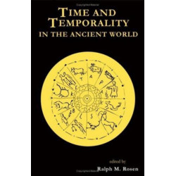 Time and Temporality in the Ancient World