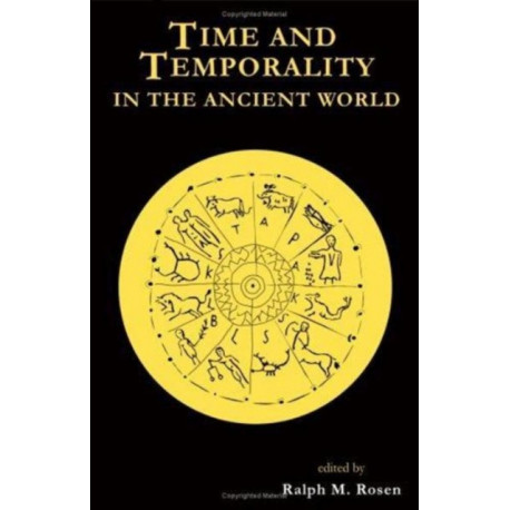 Time and Temporality in the Ancient World