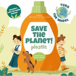 Save the Planet! Plastic: Save the Planet! Turn The Wheel