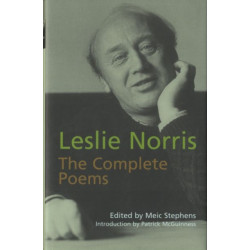 Leslie Norris: The Complete Poems
