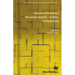 Advanced Distributed Measuring Systems - Exhibits of Application: Exhibits of Application