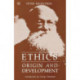 Ethics: Origins and Development