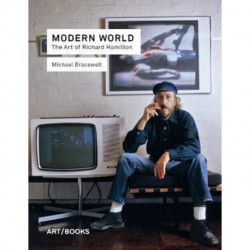 Modern World: The Art of Richard Hamilton