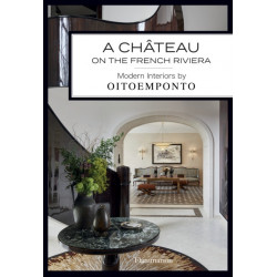 A Chateau on the French Riviera: Modern Interiors by OITOEMPONTO