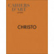 Cahiers d'Art - Christo: 47th Year