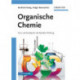 Organische Chemie: Kurz und bundig fur die Bachelor-Prufung