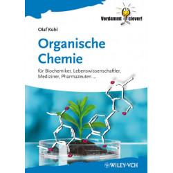 Organische Chemie: fur Biochemiker, Lebenswissenschaftler, Mediziner, Pharmazeuten...