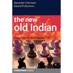 The New Old Indian: A Repertoire for Black Against 1 D4