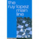 The Ruy Lopez Main Line