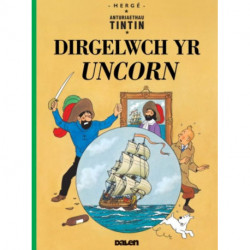 Cyfres Anturiaethau Tintin: Dirgelwch yr Uncorn