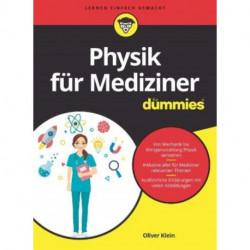 Physik fur Mediziner fur Dummies