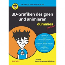 3D-Grafiken Designen und animieren fur Dummies Junior