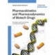 Pharmacokinetics and Pharmacodynamics of Biotech Drugs: Principles and Case Studies in Drug Development