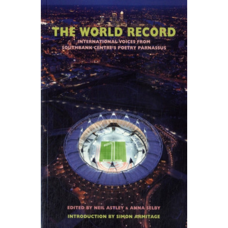 The World Record: international voices from South Bank Centre's Poetry Parnassus