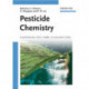 Pesticide Chemistry: Crop Protection, Public Health, Environmental Safety