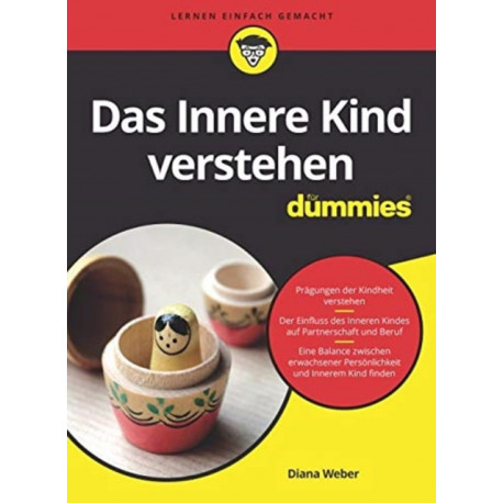 Das Innere Kind verstehen fur Dummies