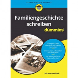Familiengeschichte schreiben fur Dummies