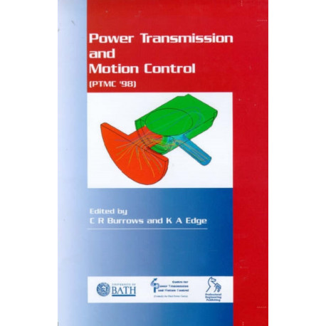 Power Transmission and Motion Control: PTMC 1998