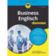 Business Englisch fur Dummies