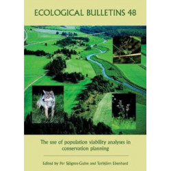 The Ecological Bulletins, The Use of Population Viability Analyses in Conservation Planning: The Use of Population Viability Analyses in Conservation Planning