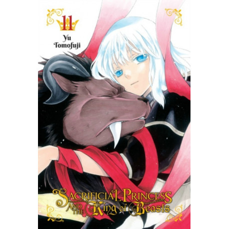 Sacrificial Princess and the King of Beasts, Vol. 11
