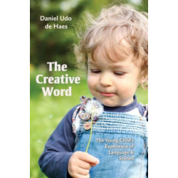 The Creative Word: Language and Storytelling in Early Childhood