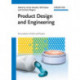 Product Design and Engineering: Formulation of Gels and Pastes