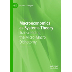Macroeconomics as Systems Theory: Transcending the Micro-Macro Dichotomy