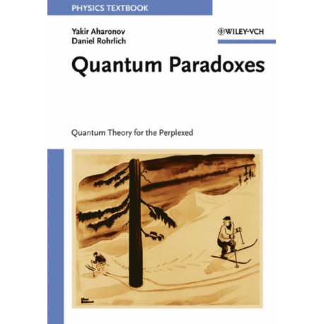 Quantum Paradoxes: Quantum Theory for the Perplexed
