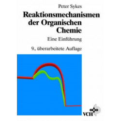 Reaktionsmechanismen der Organischen Chemie: Eine Einfuhrung