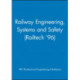 Railway Engineering, Systems and Safety (Railtech '96)