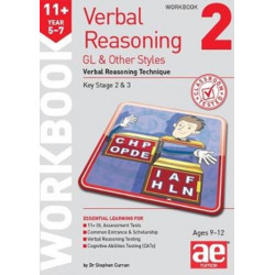 11+ Verbal Reasoning Year 5-7 GL & Other Styles Workbook 2: Verbal Reasoning Technique