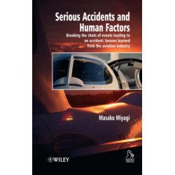 Serious Accidents and Human Factors: Aviation Safety Through Incident Reporting Analysis